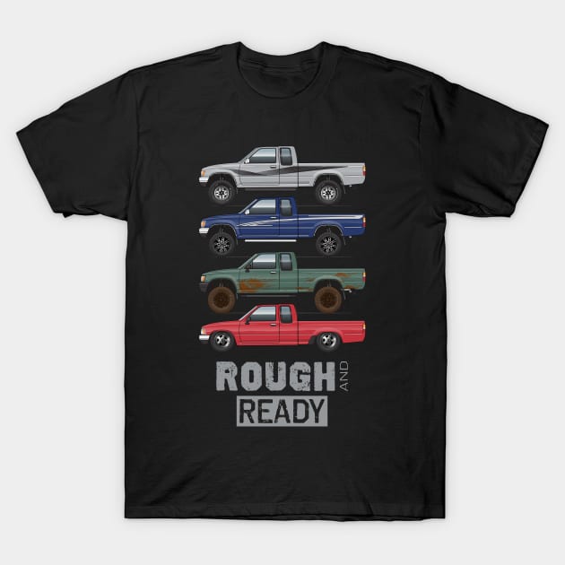 Rough and Ready T-Shirt by ArtOnWheels